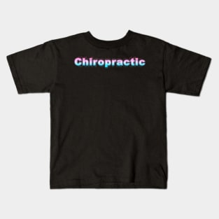 Chiropractic Kids T-Shirt